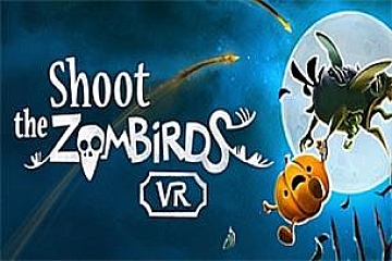 Oculus Quest 游戏《射击僵尸鸟 VR》Shoot The Zombirds VR