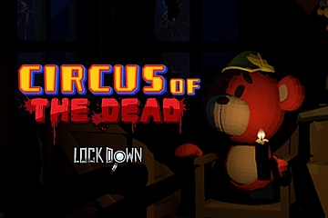 Steam VR游戏《锁定：死者马戏团VR》Lockdown VR: Circus of the Dead