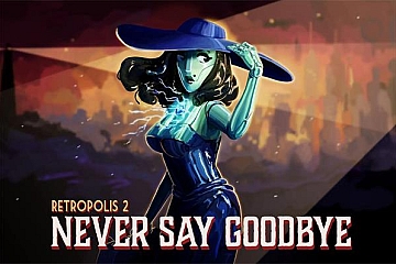 Oculus Quest 游戏《特雷波2-永不说再见》Retropolis 2: Never Say Goodbye VR下载