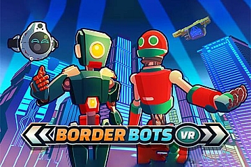 Steam VR游戏《边境机器人》Border Bots VR