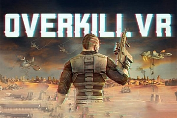 Steam VR游戏《杀戮之旅VR版》Overkill VR: Action Shooter FPS